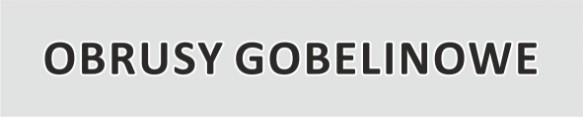Obrusy Gobelinowe